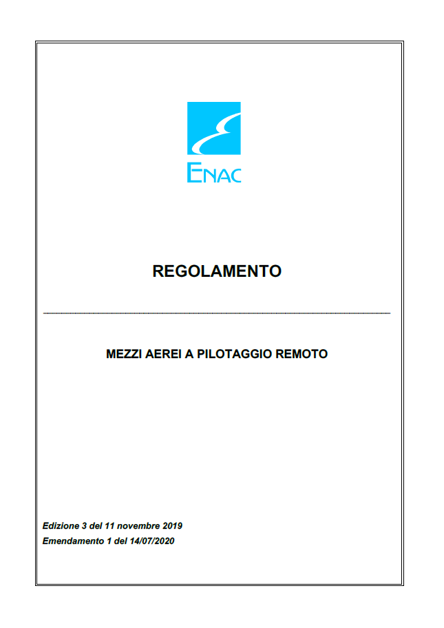 ENAC pubblica il regolamento Edizione 3 Emendamento 1 – MEZZI AEREI A PILOTAGGIO REMOTO